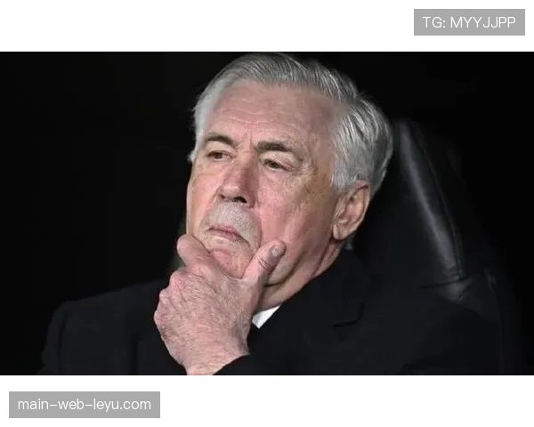 安切洛蒂确认将在欧冠决赛后离开皇马帅位